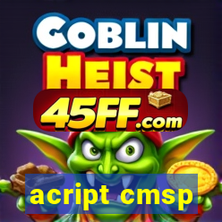 acript cmsp